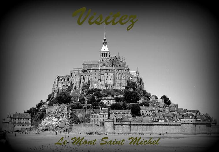 Visitez le Mont St Michel